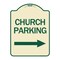 Signmission Church Parking With Right Arrow Heavy-Gauge Aluminum Architectural Sign, 24" x 18", TG-1824-24271 A-DES-TG-1824-24271 - alternate 1